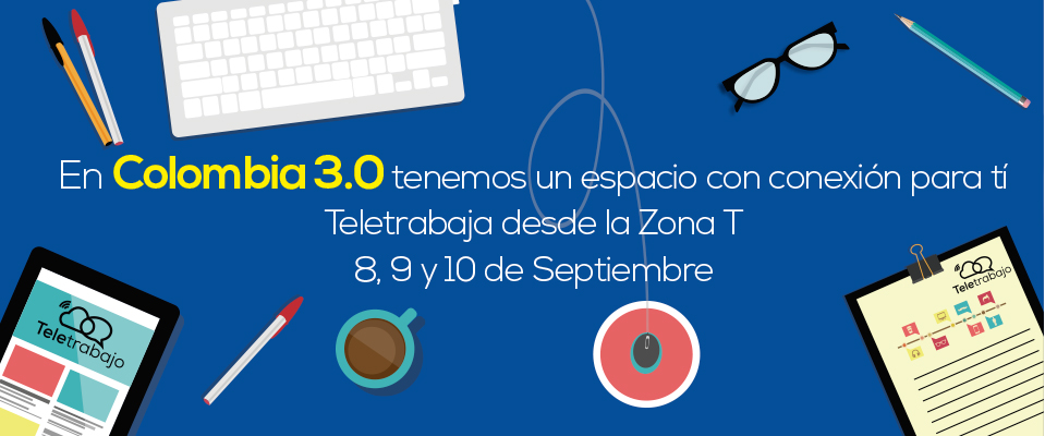 Colombia 3.0 contará con una zona para teletrabajadores