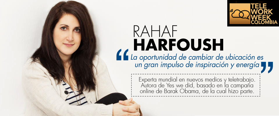 Rahaf Harfush, experta internacional indica que "los teletrabajadores son más felices y productivos"