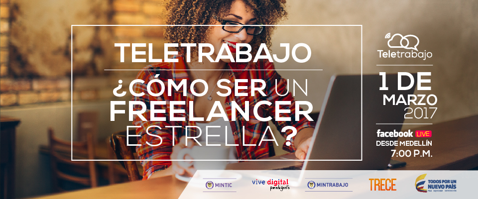 Live Session Teletrabajo: ¿Cómo ser un freelancer estrella?