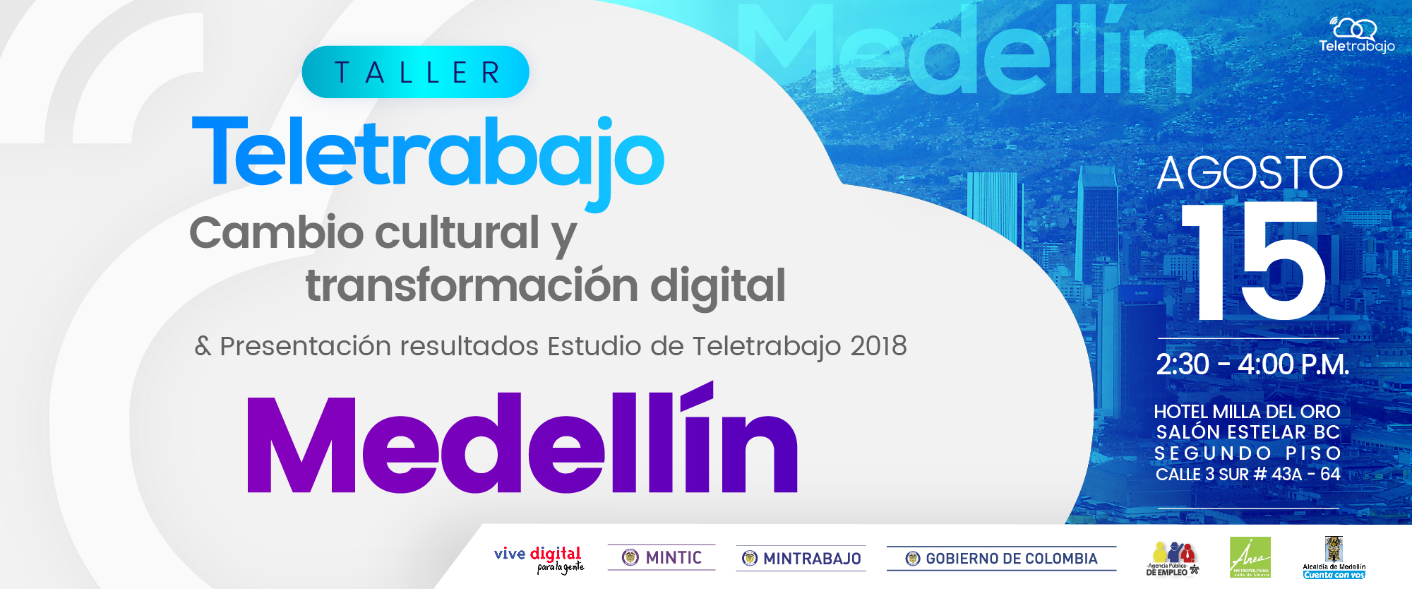 Medellín Teletrabaja: Taller para su implementación y presentación de resultados nuevo Estudio