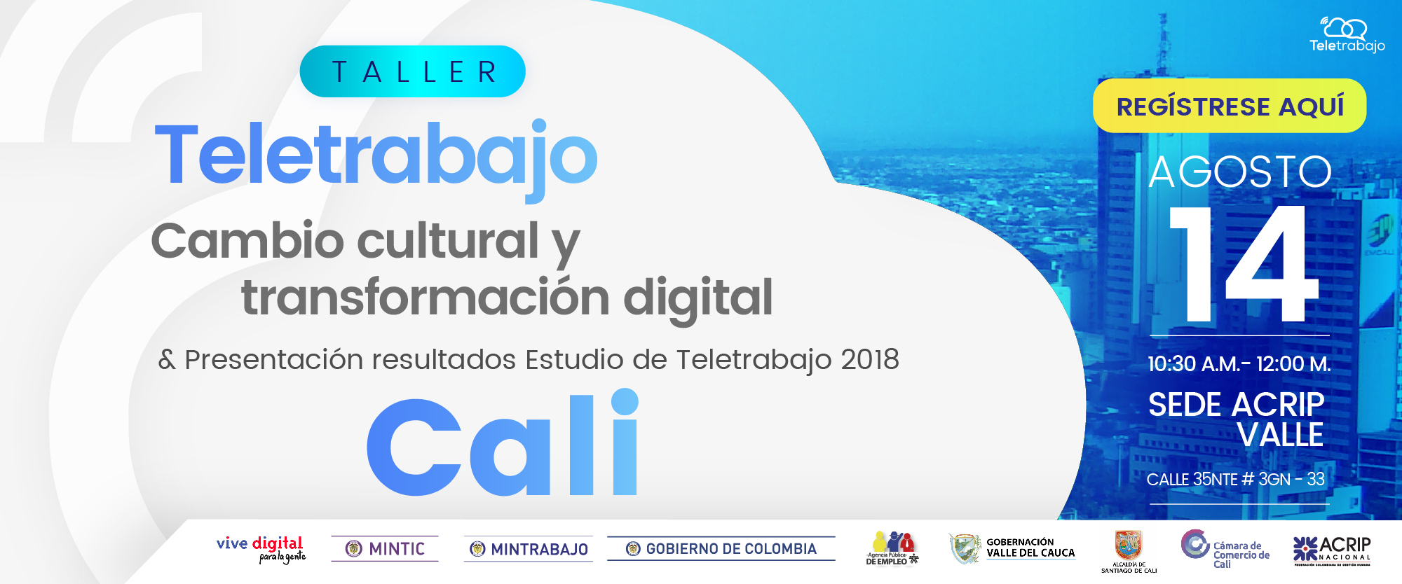 Cali Teletrabaja: Taller para su implementación y presentación de resultados nuevo Estudio