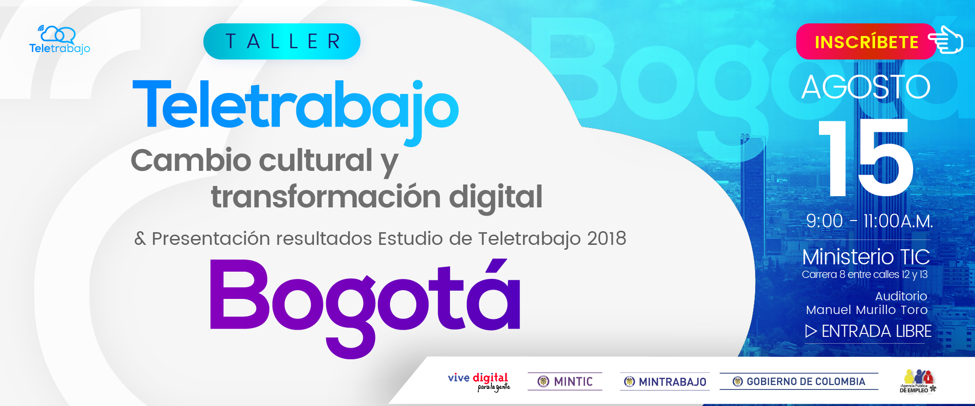 Bogotá Teletrabaja: Taller para su implementación y presentación de resultados nuevo Estudio